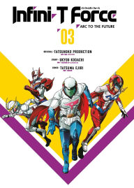 Title: Infini-T Force Vol. 3, Author: Ukyou Kodachi