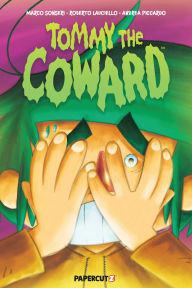 Title: Tommy the Coward, Author: Marco Sonseri