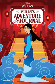 Title: Disney Mulan: Mulan's Adventure Journal, Author: The Disney Comics Group