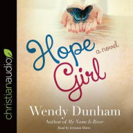 Title: Hope Girl, Author: Wendy Dunham