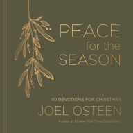 Title: Peace for the Season: 40 Devotions for Christmas, Author: Joel Osteen