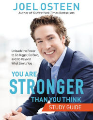 Download books magazines ipad You Are Stronger than You Think Study Guide: Unleash the Power to Go Bigger, Go Bold, and Go Beyond What Limits You CHM PDB 9781546000150 by  (English literature)