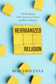 Free online books to download pdf Reorganized Religion: The Reshaping of the American Church and Why it Matters