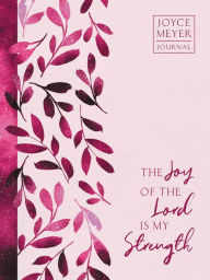 Pdf online books for download The Joy of the Lord Is My Strength by Joyce Meyer, Joyce Meyer PDF DJVU 9781546002307 English version