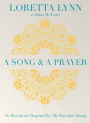 A Song and A Prayer: 30 Devotions Inspired by My Favorite Songs
