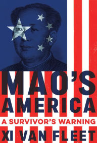 Ebook gratis italiani download Mao's America: A Survivor's Warning by Xi Van Fleet in English 9781546006305 iBook MOBI