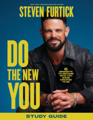 Download free e books for blackberry Do the New You Study Guide: 6 Mindsets to Become Who You Were Created to Be 9781546006893 by Steven Furtick in English