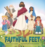 Title: Faithful Feet, Author: Laura Sassi