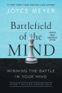 Battlefield of the Mind (30th Anniversary Edition): Winning the Battle in Your Mind