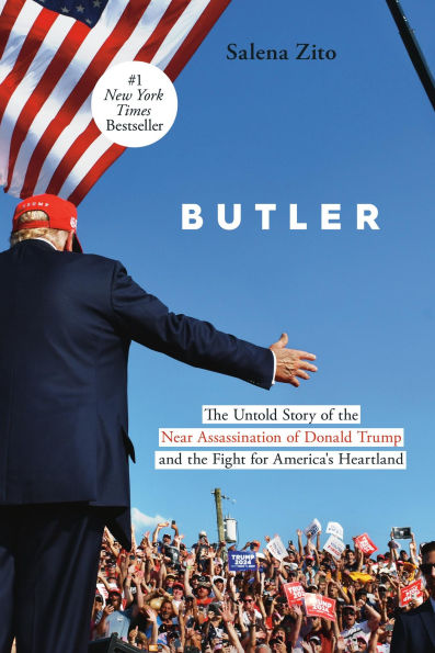 Butler: the Untold Story of Near Assassination Donald Trump and Fight for America's Heartland