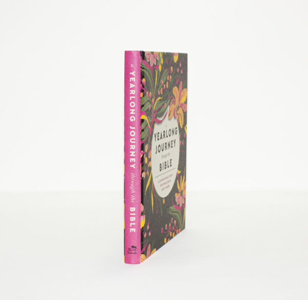 A Yearlong Journey Through the Bible: 52-Week Bible Study for Dwelling God's Word