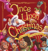 Free books download for nook Once Upon a Christmas 9781546013914 by 