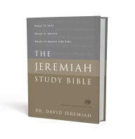 Title: The Jeremiah Study Bible, ESV: What It Says. What It Means. What It Means for You., Author: David Jeremiah