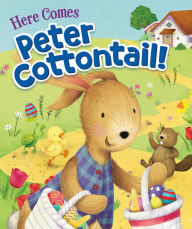 Title: Here Comes Peter Cottontail!, Author: Steve Nelson