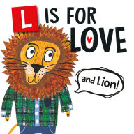 Title: L Is for Love (and Lion!), Author: Melinda Lee Rathjen