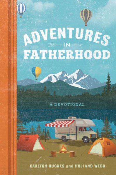 Adventures Fatherhood: A Devotional