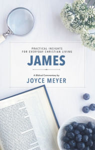 Title: James: Biblical Commentary, Author: Joyce Meyer