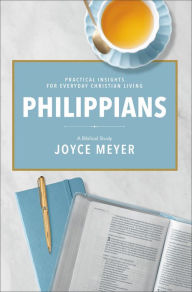 Title: Philippians: A Biblical Study, Author: Joyce Meyer