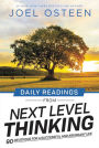 Daily Readings from Next Level Thinking: 90 Devotions for a Successful and Abundant Life