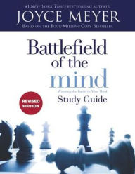 Title: Battlefield of the Mind Study Guide: Winning The Battle in Your Mind, Author: Joyce Meyer