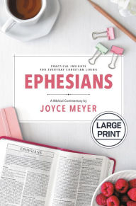 Title: Ephesians: Biblical Commentary, Author: Joyce Meyer