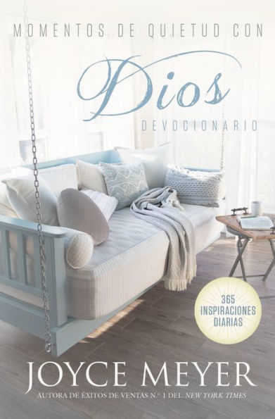 Momentos de quietud con Dios: 365 inspiraciones diarias