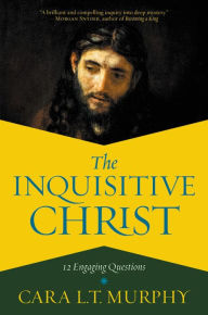 Free download books on electronics pdf The Inquisitive Christ: 12 Engaging Questions 9781546038375