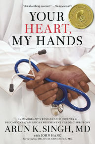 German audio books downloads Your Heart, My Hands: An Immigrant's Remarkable Journey to Become One of America's Preeminent Cardiac Surgeons