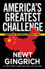 America's Greatest Challenge: Confronting the Chinese Communist Party