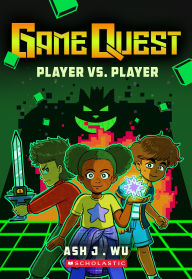 Title: Player VS Player (Game Quest #1), Author: Ash Wu