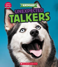 Title: Unexpected Talkers (Learn About: Animals), Author: Jay Leslie