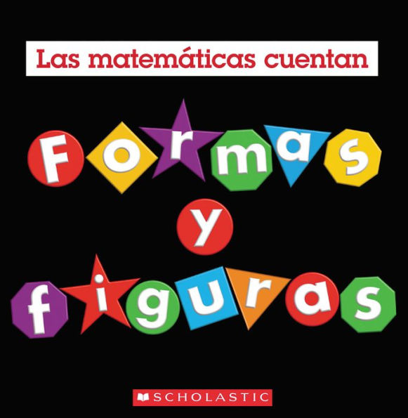 Formas y Figuras (Las matemáticas cuentan)