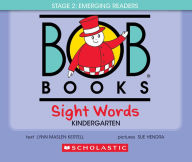 Title: Bob Books - Sight Words Kindergarten Hardcover Bind-Up Phonics, Ages 4 and up, Kindergarten (Stage 2: Emerging Reader), Author: Lynn Maslen Kertell