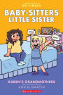 Karen's Grandmothers: A Graphic Novel (Baby-Sitters Little Sister Graphix Series #9)