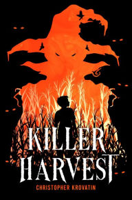 Title: Killer Harvest, Author: Christopher Krovatin