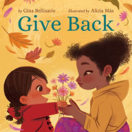 Title: Give Back, Author: Gina Bellisario