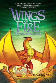 Title: Escaping Peril: A Graphic Novel (Wings of Fire Graphic Novel #8), Author: Tui T. Sutherland