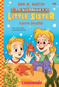 Ebook for kindle free download Karen's Goldfish (Baby-sitters Little Sister #16) 9781546110279 (English Edition)