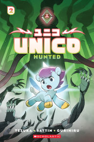 Title: Unico: Hunted (Volume 2): An Original Manga, Author: Samuel Sattin