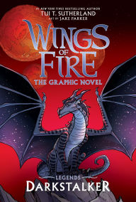 Title: Darkstalker: A Graphic Novel (Wings of Fire: Legends Graphic Novel), Author: Tui T. Sutherland