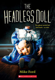 Download books for free The Headless Doll  English version 9781546111764 by Mike Ford