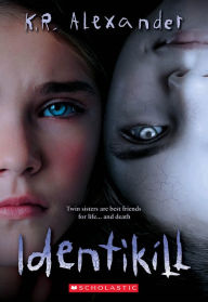 Title: Identikill, Author: K. R. Alexander