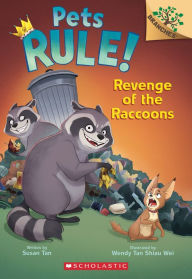 Title: Revenge of the Raccoons: A Branches Book (Pets Rule! #7), Author: Susan Tan