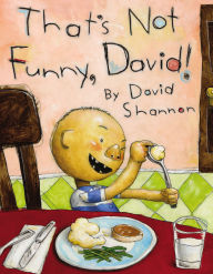 Title: That's Not Funny, David!, Author: David Shannon