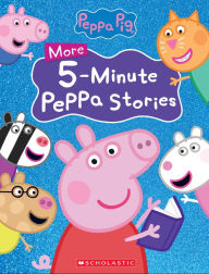 Title: More Peppa 5-Minute Stories (Peppa Pig), Author: Scholastic