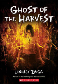 Title: Ghost of the Harvest, Author: Lindsey Duga