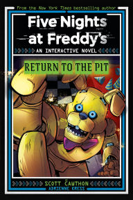 Ebooks epub free download Five Nights at Freddy's: Return to the Pit (Interactive Novel #2) English version 9781546131151