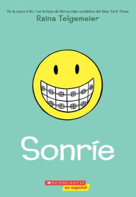 Title: Sonríe (Smile), Author: Raina Telgemeier