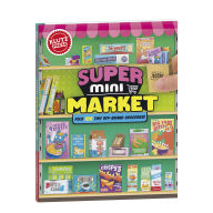 Title: Super Mini Market, Author: Editors of Klutz