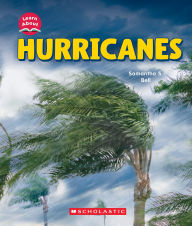 Title: Hurricanes (Learn About: Wild Weather), Author: Samantha S. Bell